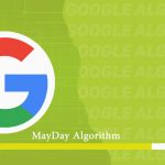 الگوریتم می دی Mayday گوگل چیست؟