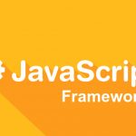 بهترین فریم ورک های جاوا اسکریپت JavaScript